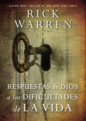 Respuestas de Dios a las dificultades de la vida Softcover God's Answers to Life's Difficult Questions (Les réponses de Dieu aux questions difficiles de la vie) - Respuestas de Dios a las dificultades de la vida Softcover God's Answers to Life's Difficult Questions