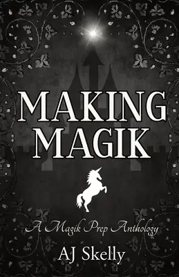 Faire du Magik - Making Magik