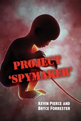 Projet « Spymaker - Project 'Spymaker'