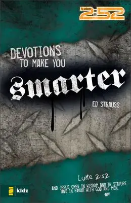 Devotions to Make You Smarter (en anglais) - Devotions to Make You Smarter