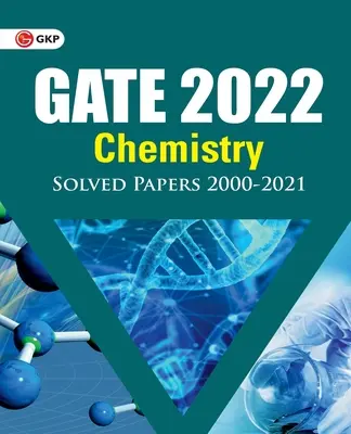 GATE 2022 - Chimie - Épreuves résolues (2000-2021) - GATE 2022 - Chemistry - Solved Papers (2000-2021)