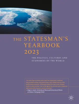 The Statesman's Yearbook 2023 : La politique, les cultures et les économies du monde - The Statesman's Yearbook 2023: The Politics, Cultures and Economies of the World