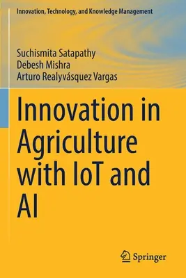 Innovation dans l'agriculture grâce aux technologies de l'information et de la communication (IOT) et à l'intelligence artificielle (IA) - Innovation in Agriculture with Iot and AI