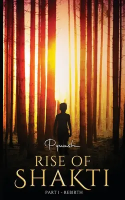 L'ascension de Shakti - Partie 1 - La renaissance - Rise of Shakti - Part 1 - Rebirth