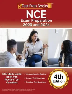 Préparation à l'examen NCE 2023 et 2024 : Guide d'étude des RCE avec des questions de tests pratiques [4ème édition] - NCE Exam Preparation 2023 and 2024: NCE Study Guide Book with Practice Test Questions [4th Edition]