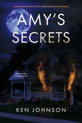 Les secrets d'Amy : Parker Hennessy's Down Home Murder Mystery's Volume 1 - Amy's Secrets: Parker Hennessy's Down Home Murder Mystery's Volume 1