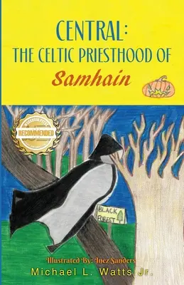 Central : Le sacerdoce celtique de Samhain - Central: The Celtic Priesthood of Samhain