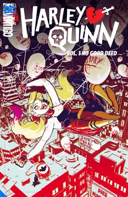 Harley Quinn Vol. 1 : No Good Deed - Harley Quinn Vol. 1: No Good Deed