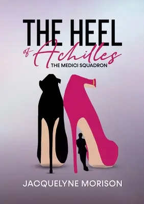 Le talon d'Achille - The Heel of Achilles