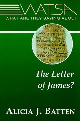 Que dit-on de la lettre de Jacques ? - What Are They Saying about the Letter of James?