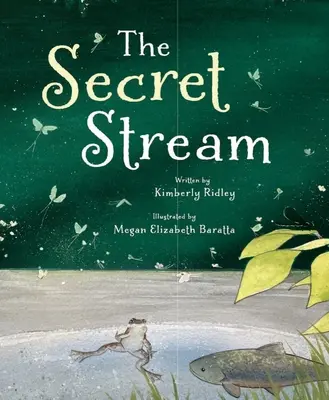 Le ruisseau secret - The Secret Stream