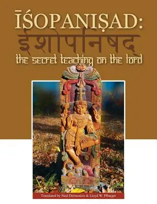 Isopanisad : l'enseignement secret sur le Seigneur - Isopanisad: the Secret Teaching on the Lord