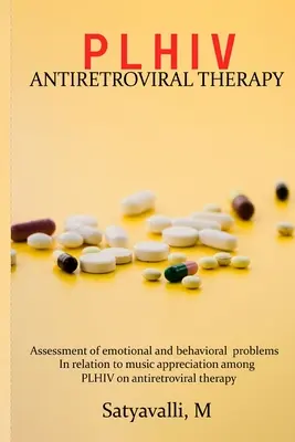 Évaluation des problèmes émotionnels et comportementaux en relation avec l'appréciation de la musique chez les PVVIH sous traitement antirétroviral - Assessment of emotional and behavioral problems in relation to music appreciation among PLHIV on antiretroviral therapy