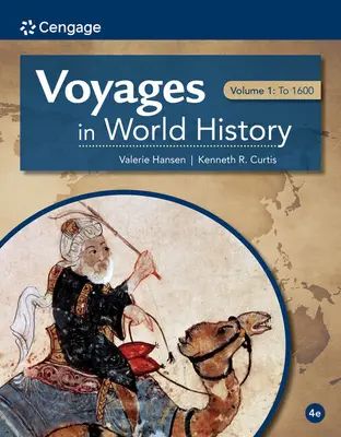 Voyages dans l'histoire du monde, volume I - Voyages in World History, Volume I