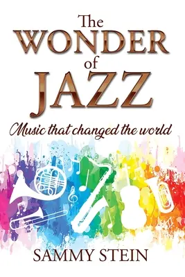 Les merveilles du jazz - The Wonder of Jazz