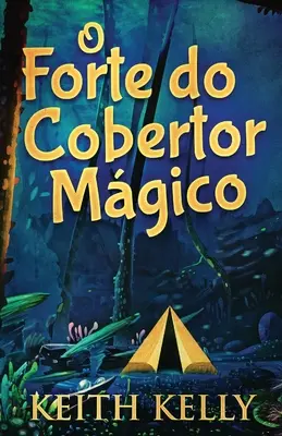 O Forte do Cobertor Mgico (en anglais) - O Forte do Cobertor Mgico