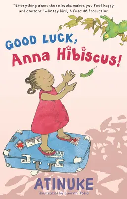 Bonne chance, Anna Hibiscus ! - Good Luck, Anna Hibiscus!