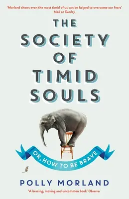 La société des âmes timides - The Society of Timid Souls