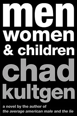 Hommes, femmes et enfants - Men, Women & Children