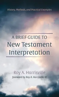 Petit guide d'interprétation du Nouveau Testament - A Brief Guide to New Testament Interpretation