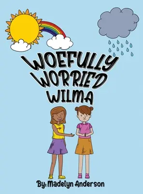 Wilma la malheureuse - Woefully Worried Wilma