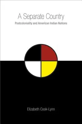 Un pays à part : Postcolonialité et nations amérindiennes - A Separate Country: Postcoloniality and American Indian Nations
