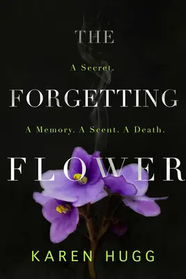 La fleur de l'oubli - The Forgetting Flower