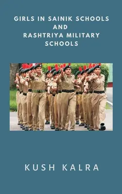 Les filles dans les écoles Sainik et les écoles militaires Rashtriya - Girls in Sainik Schools and Rashtriya Military Schools