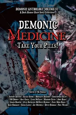 Médecine démoniaque : Prenez vos pilules ! - Demonic Medicine: Take Your Pills!