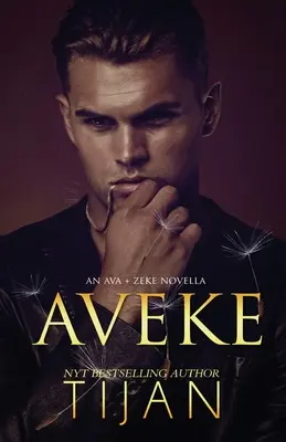 Aveke : Une Novella d'Ava et Zeke - Aveke: An Ava & Zeke Novella