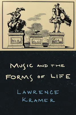 La musique et les formes de vie - Music and the Forms of Life