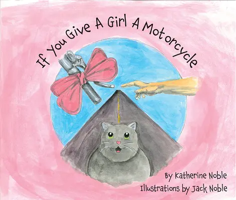 Si vous donnez une moto à une fille - If You Give A Girl A Motorcycle