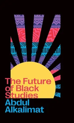 L'avenir des études noires - The Future of Black Studies, The