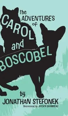 Les aventures de Carol et Boscobel - The Adventures of Carol and Boscobel