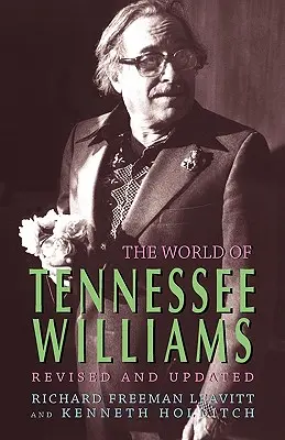 Le monde de Tennessee Williams - The World of Tennessee Williams