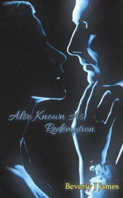 Connu aussi sous le nom de Rédemption - Also Known as Redemption