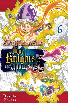 Les Sept Péchés Capitaux : Quatre Chevaliers de l'Apocalypse 6 - The Seven Deadly Sins: Four Knights of the Apocalypse 6