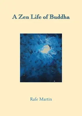 Une vie zen de Bouddha - A Zen Life of Buddha