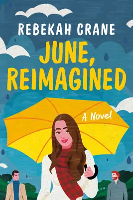 Juin, réimaginé - June, Reimagined