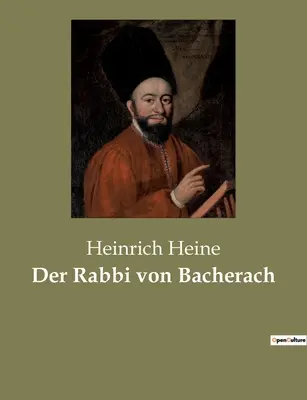 Le rabbin de Bacherach - Der Rabbi von Bacherach