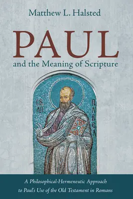 Paul et le sens des Ecritures - Paul and the Meaning of Scripture