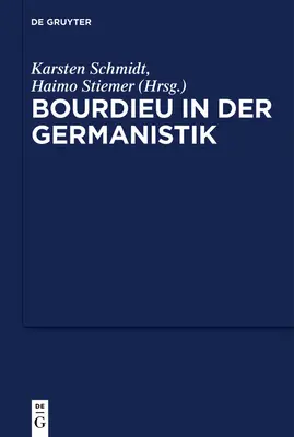 Bourdieu en études germaniques - Bourdieu in der Germanistik