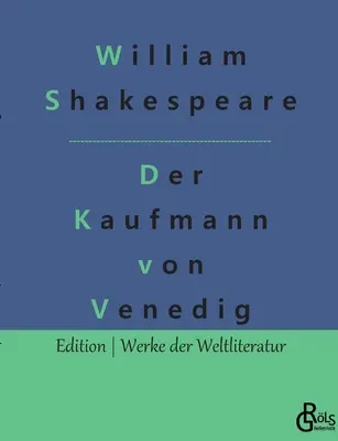 Le Marchand de Venise - Der Kaufmann von Venedig