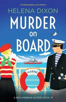 Meurtre à bord : Un mystère douillet totalement captivant - Murder on Board: A totally gripping cozy mystery