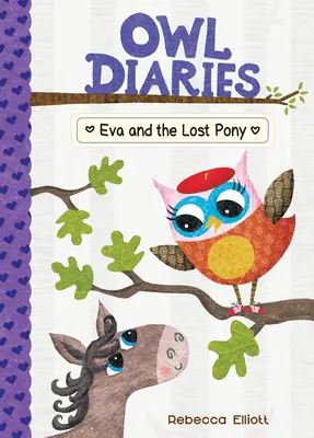 Eva et le poney perdu : #8 - Eva and the Lost Pony: #8