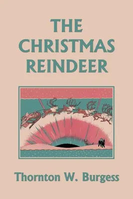 Le renne de Noël (Classiques d'hier) - The Christmas Reindeer (Yesterday's Classics)