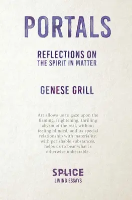 Portails : Réflexions sur l'esprit dans la matière - Portals: Reflections on the Spirit in Matter