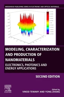 Modélisation, caractérisation et production de nanomatériaux : Applications électroniques, photoniques et énergétiques - Modeling, Characterization, and Production of Nanomaterials: Electronics, Photonics, and Energy Applications