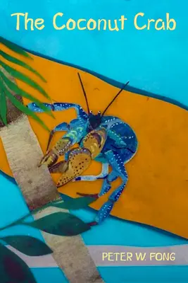 Le crabe de cocotier - The Coconut Crab