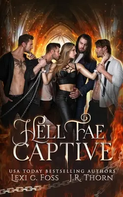 La captive des Fae de l'enfer : Une romance dark fantasy - Hell Fae Captive: A Dark Fantasy Romance